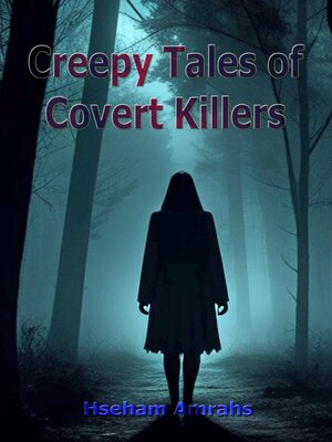 cover image of Creepy Tales of Covert Killers